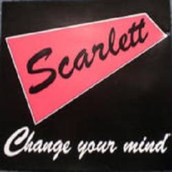 Scarlett (GER-2) : Change Your Mind